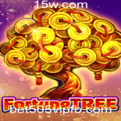 Descubra o Mundo Emocionante de FortuneTree: O Jogo de Cassino com bet505 vip