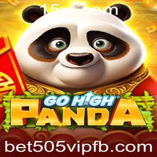 Descubra o Mundo de GoHighPanda: Um Guia Completo com Destaque para bet505 vip