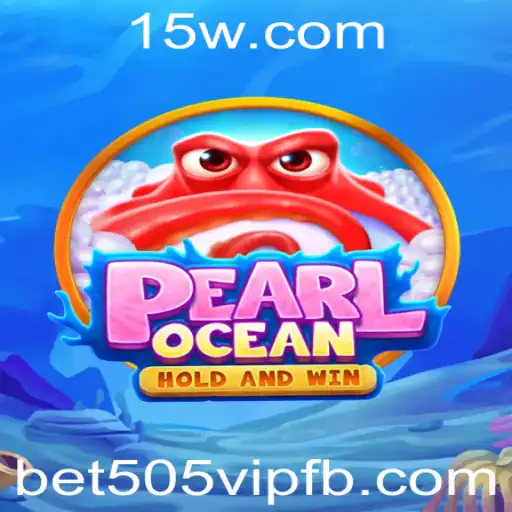 Explorando PearlOcean: Um Mergulho no Jogo com bet505 vip